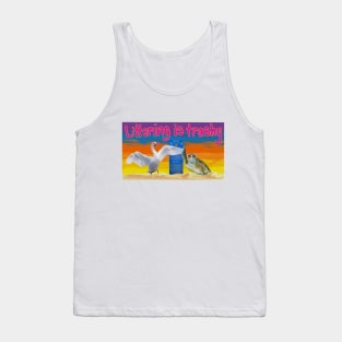 Littering is Trashy Tank Top